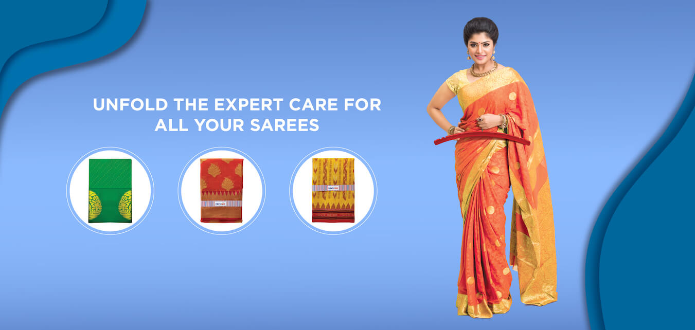 Unfold The Expert Care For all Your Sarees